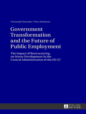 cover image of Government Transformation and the Future of Public Employment